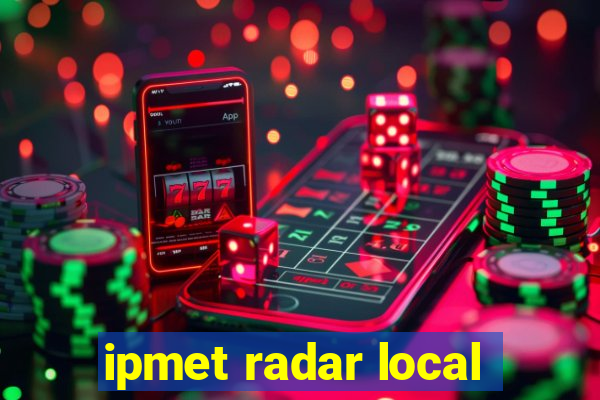 ipmet radar local